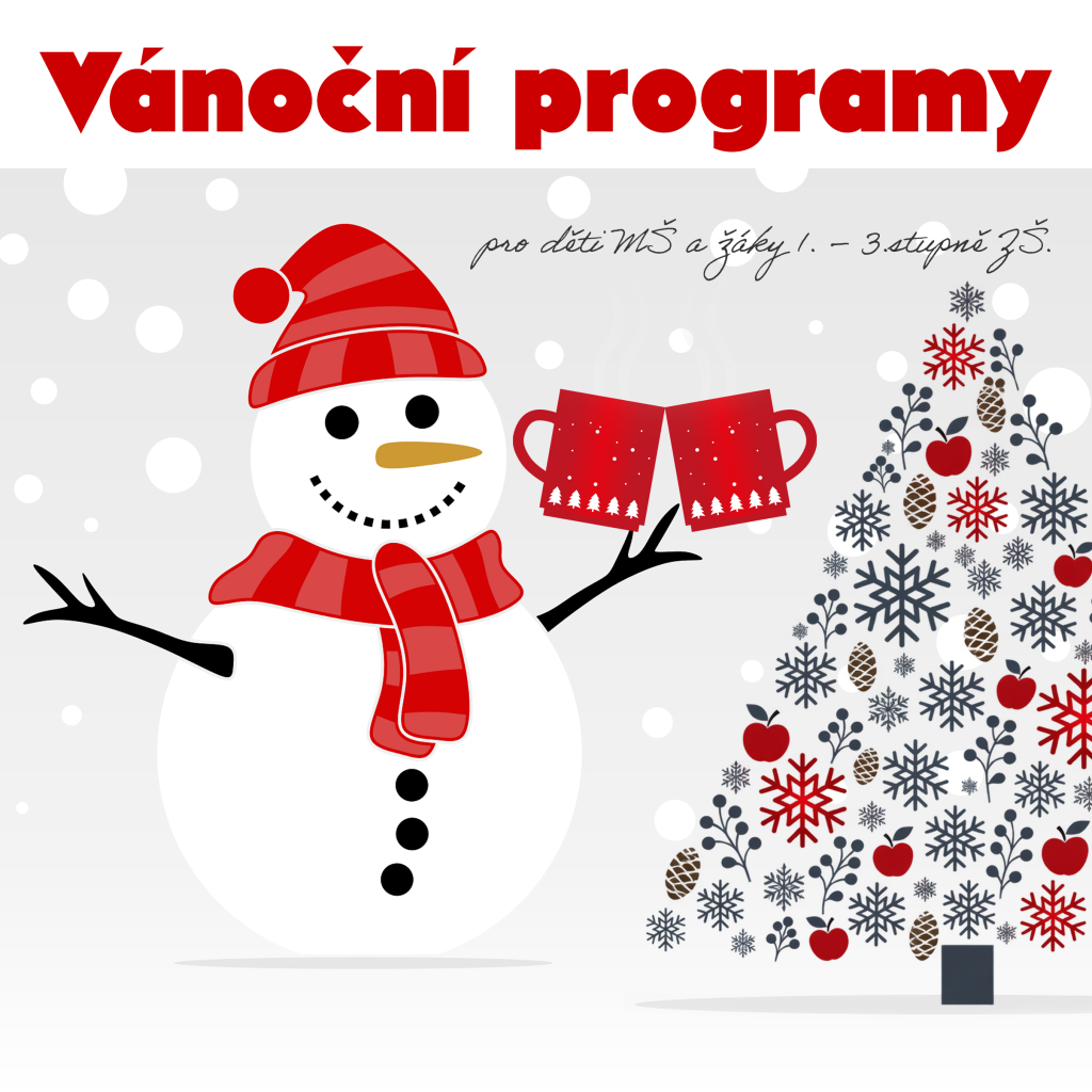 VÁNOČNÍ PROGRAMY pro MŠ, ZŠ