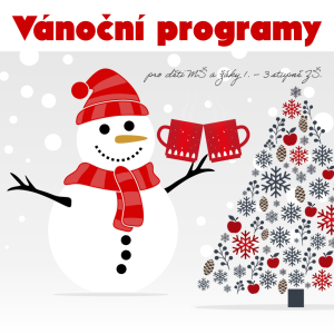 VÁNOČNÍ PROGRAMY pro MŠ, ZŠ